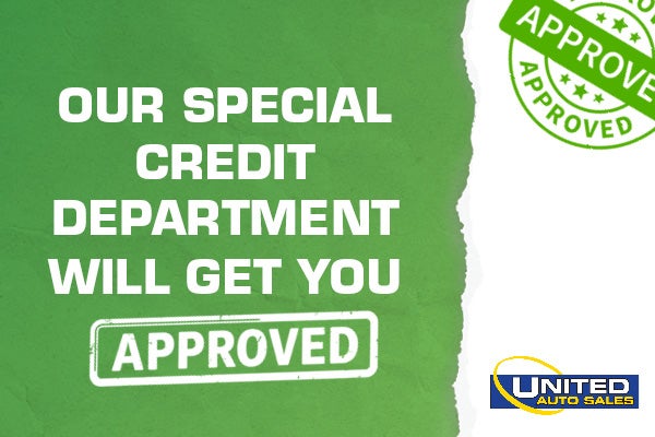 Our Special Credit Department Will Get You Approved